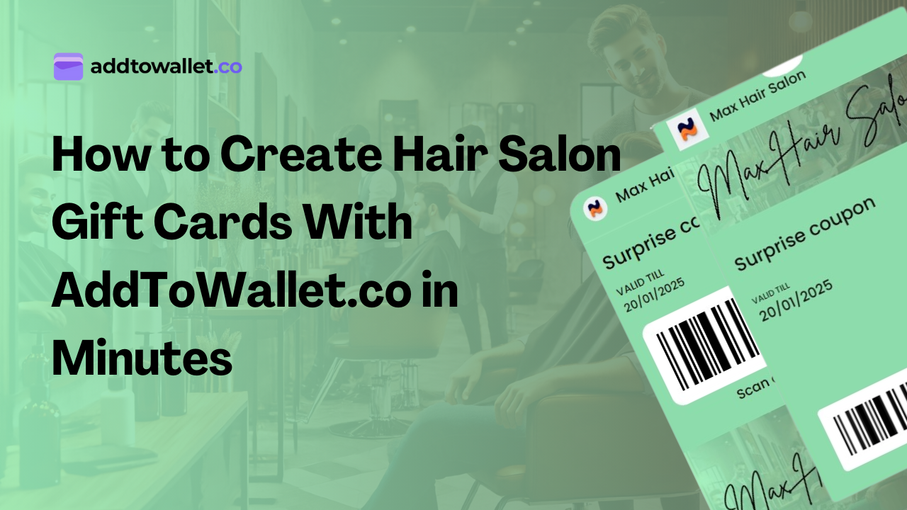 how to create hair salon gift cards with addtowallet.co in minutes